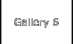 Gallery 6
