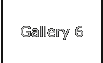 Gallery 6
