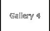 Gallery 4