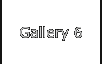 Gallery 6