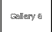 Gallery 6
