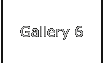 Gallery 6