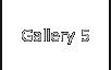 Gallery 5