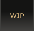 WIP