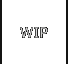 WIP