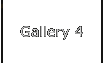 Gallery 4