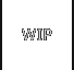 WIP