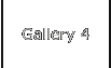 Gallery 4