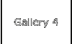 Gallery 4