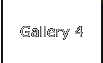 Gallery 4