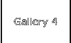 Gallery 4