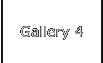 Gallery 4
