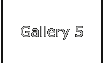 Gallery 5