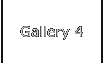 Gallery 4