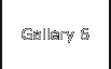 Gallery 6