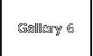 Gallery 6