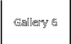 Gallery 6