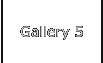 Gallery 5