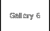 Gallery 6