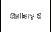 Gallery 6