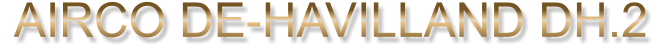 AIRCO DE-HAVILLAND DH.2