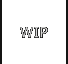 WIP