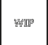 WIP