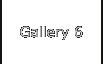 Gallery 6